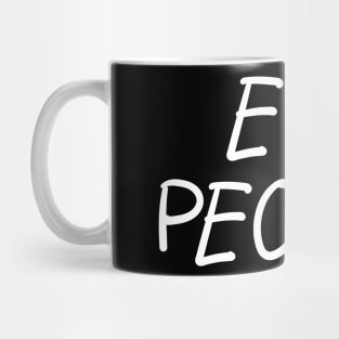 Ew... People Mug